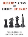  Nuclear Weapons and Coercive Diplomacy