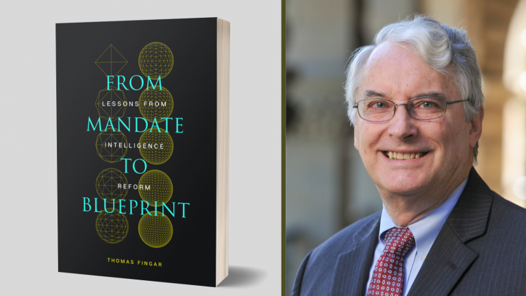 Cover of the book "From Mandate to Blueprint" and a portrait of Thomas Fingar