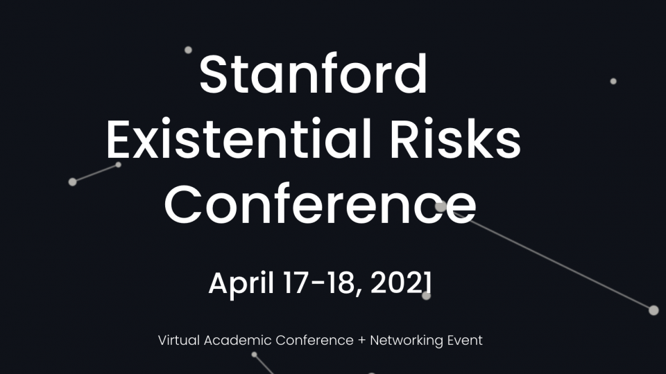 Stanford Existential Risks Conference