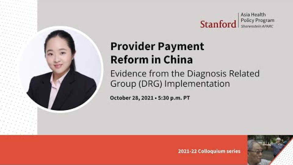 Provider Payment Reform in China | Julie Shi