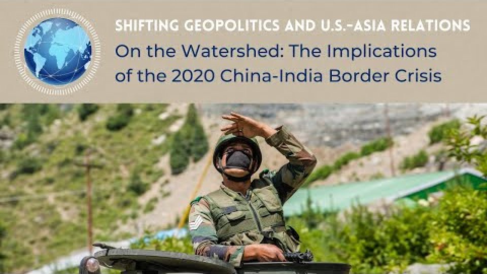 On the Watershed: The Implications of the 2020 China-India Border Crisis