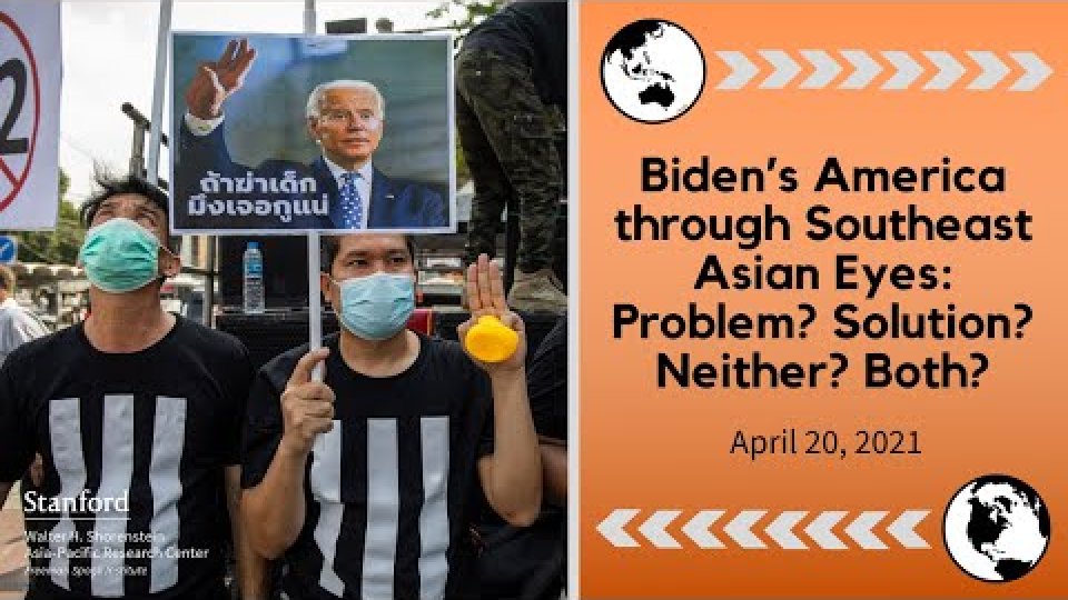 Biden’s America through Southeast Asian Eyes: Problem? Solution? Neither? Both?